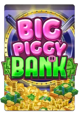 Big Piggy Bank